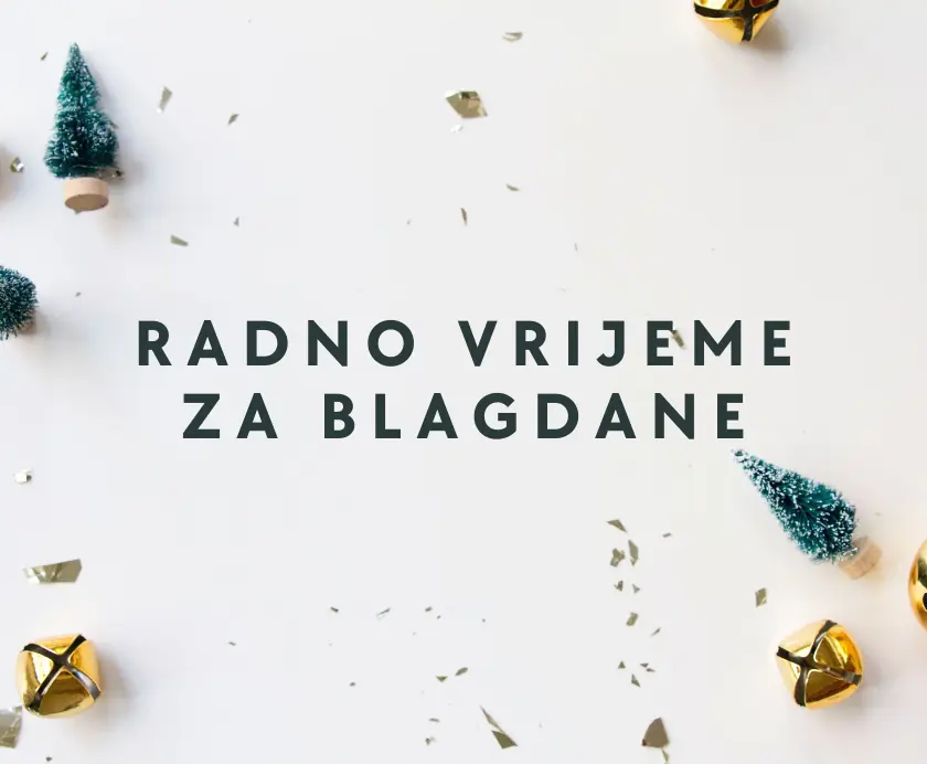 Radno vrijeme za blagdane